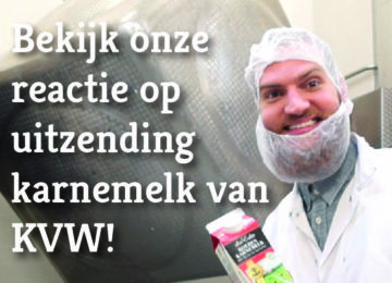 Onze reactie op de uitzending van KVW over karnemelk